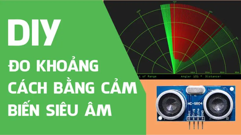 Đo khoảng cách bằng cảm biến siêu âm HC-SRF04 sử dụng board Arduino Uno