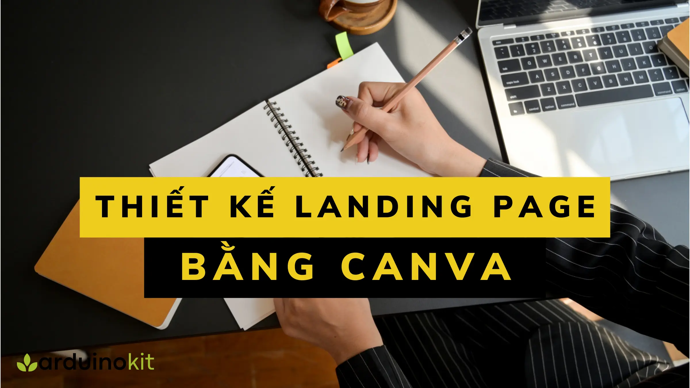 Hướng dẫn thiết kế Landing Page bằng Canva Miễn phí