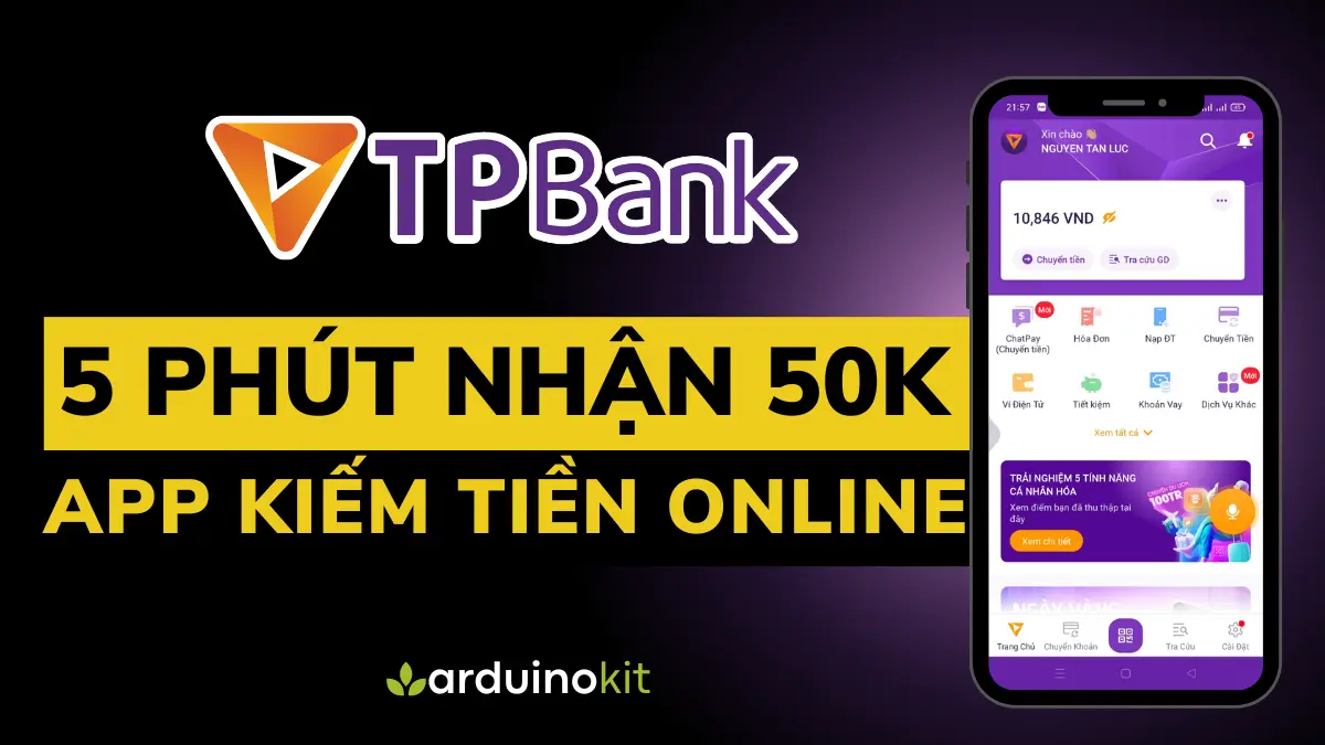 Review App kiếm tiền Online TPBank – Bỏ túi 50K trong 5 PHÚT [UY TÍN 100%]