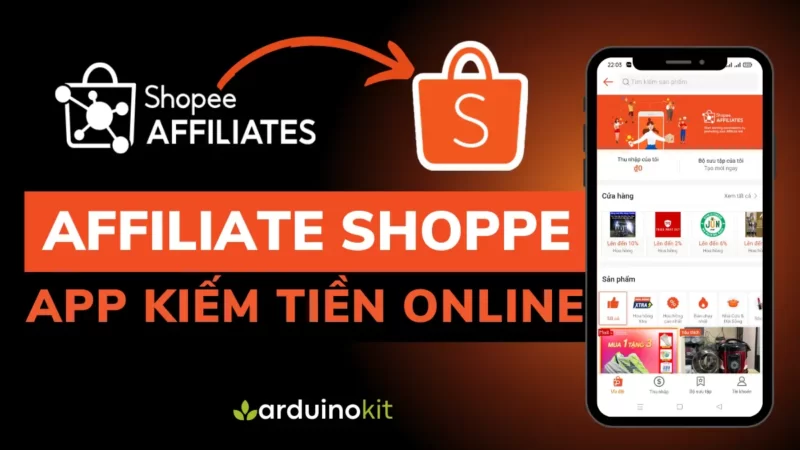 Kiếm Tiền Online Thụ Động Uy Tín 100% Với Shopee Affiliate